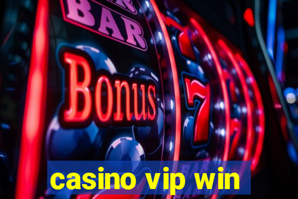 casino vip win